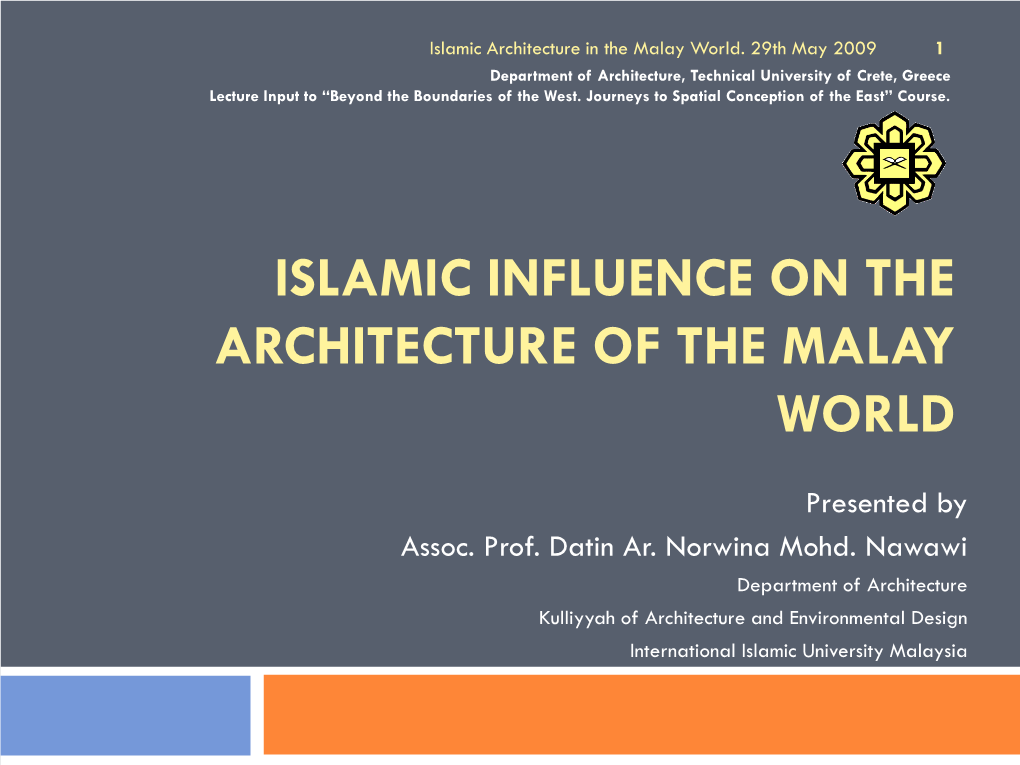 Islamic Influence on the Architecture of the Malay World