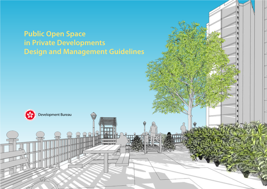Public Open Space in Private Developments Design and Management Guidelines