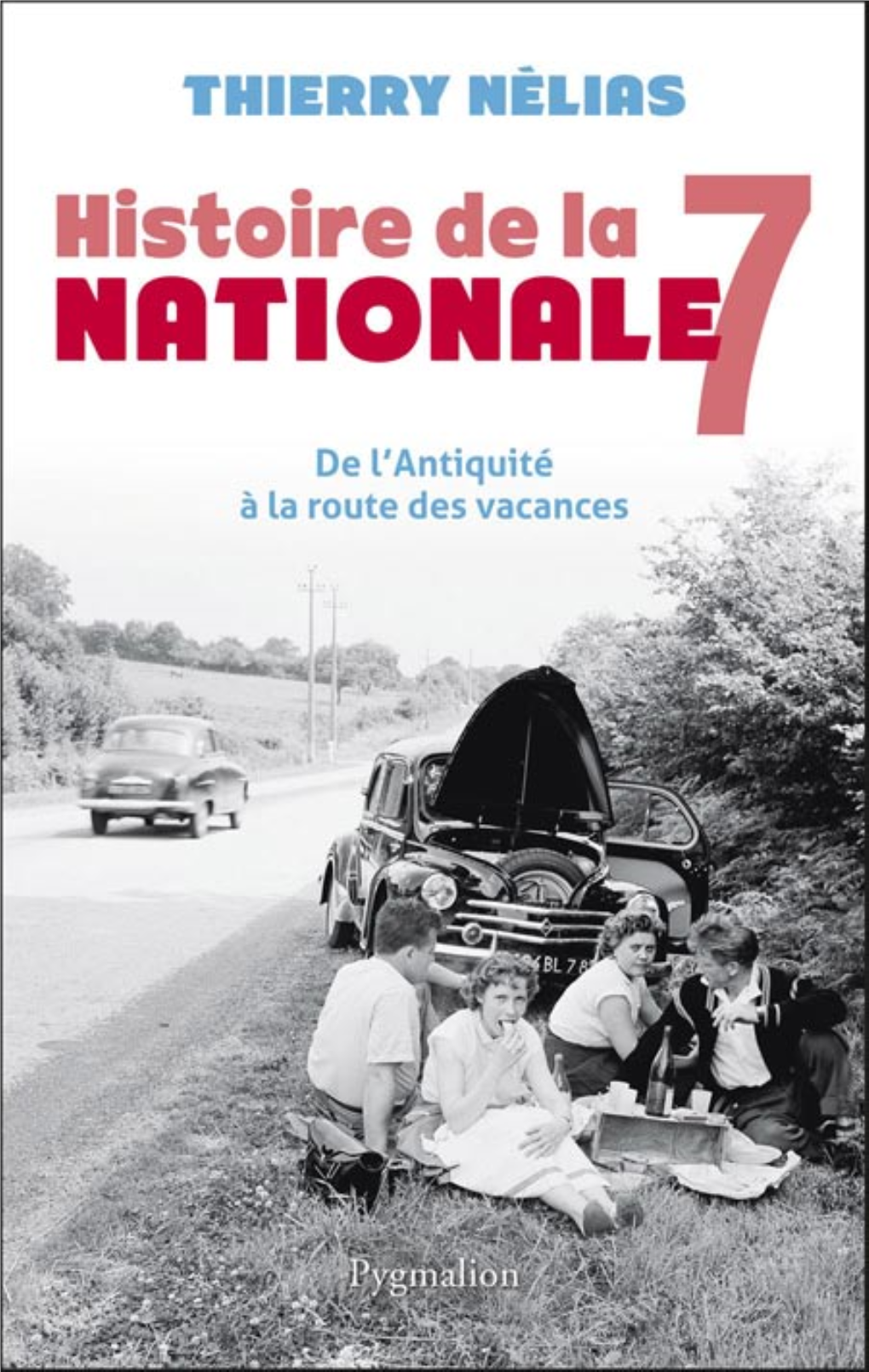 Histoire De La Nationale 7