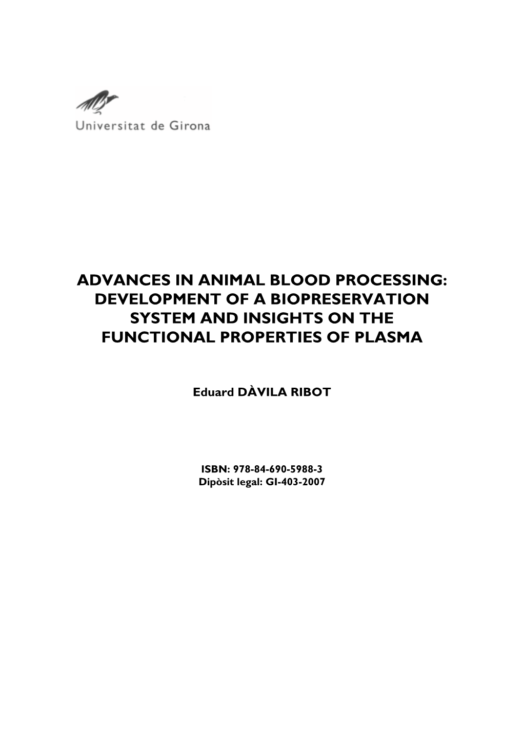 Advances in Animal Blood Processing: Development of a Biopreservation System and Insights on the Functional Properties of Plasma