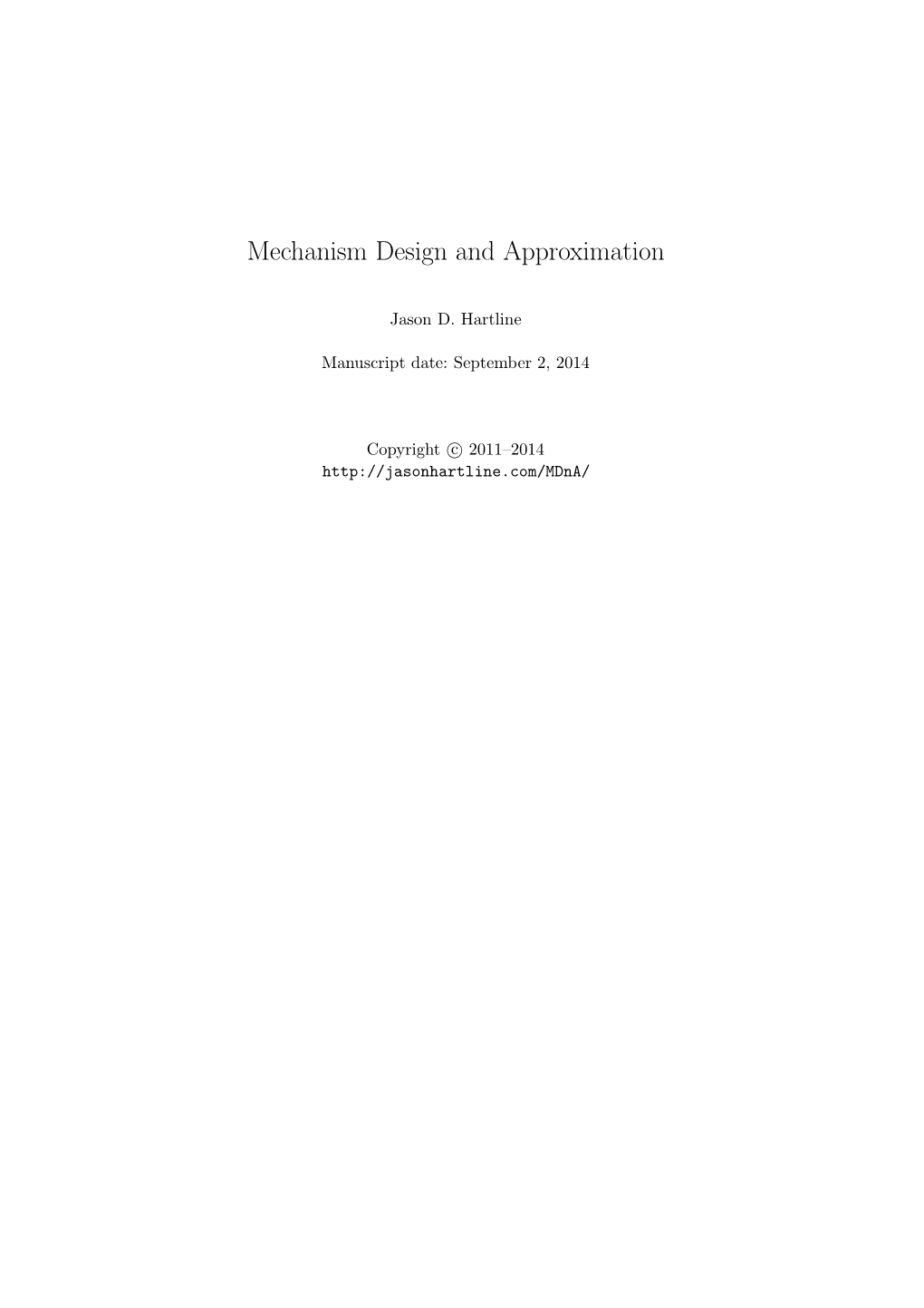 Mechanism Design and Approximation
