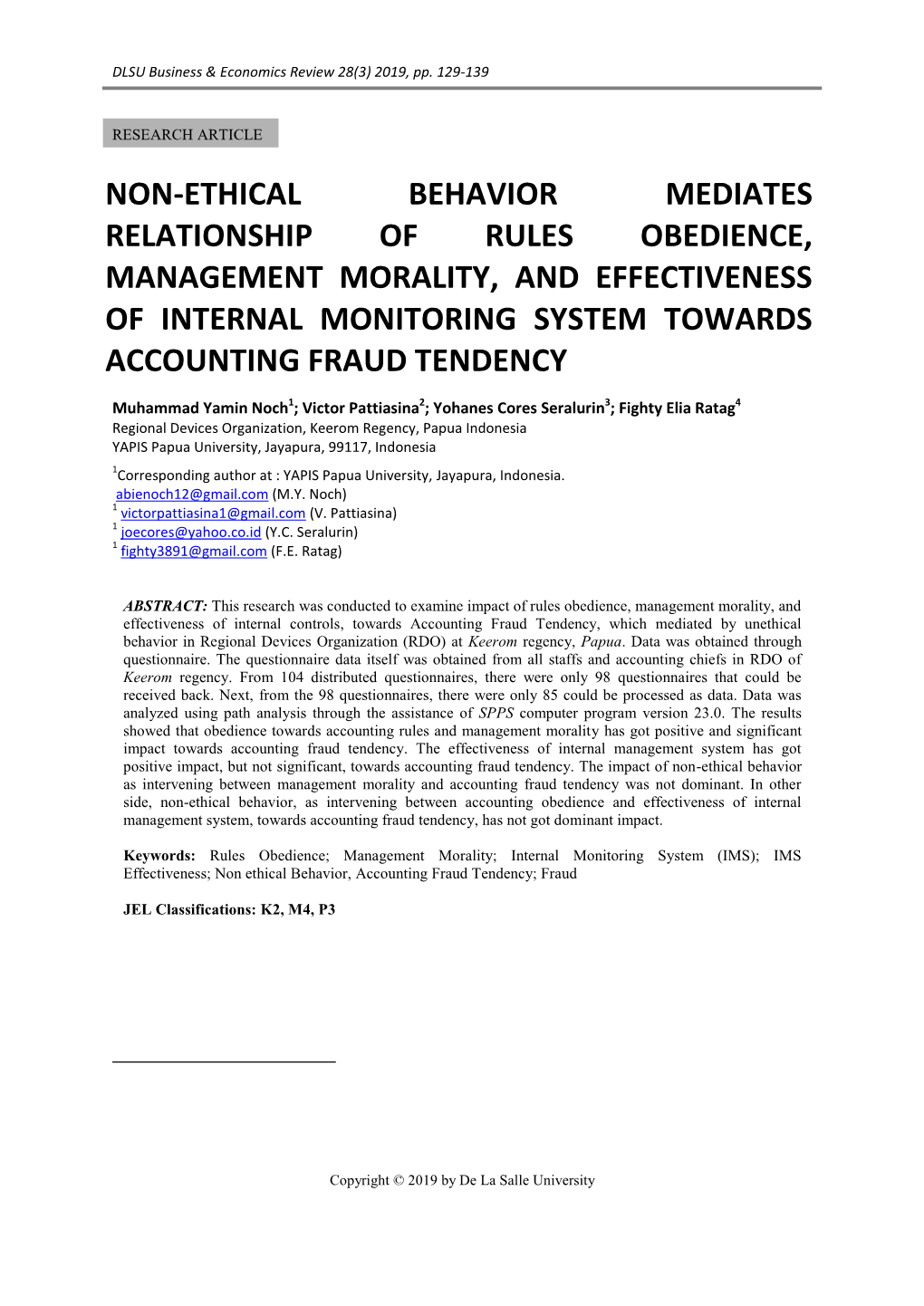 Non-Ethical Behavior Mediates Relationship of Rules Obedience, Management Morality, and Effectiveness of Internal Monitoring System Towards Accounting Fraud Tendency