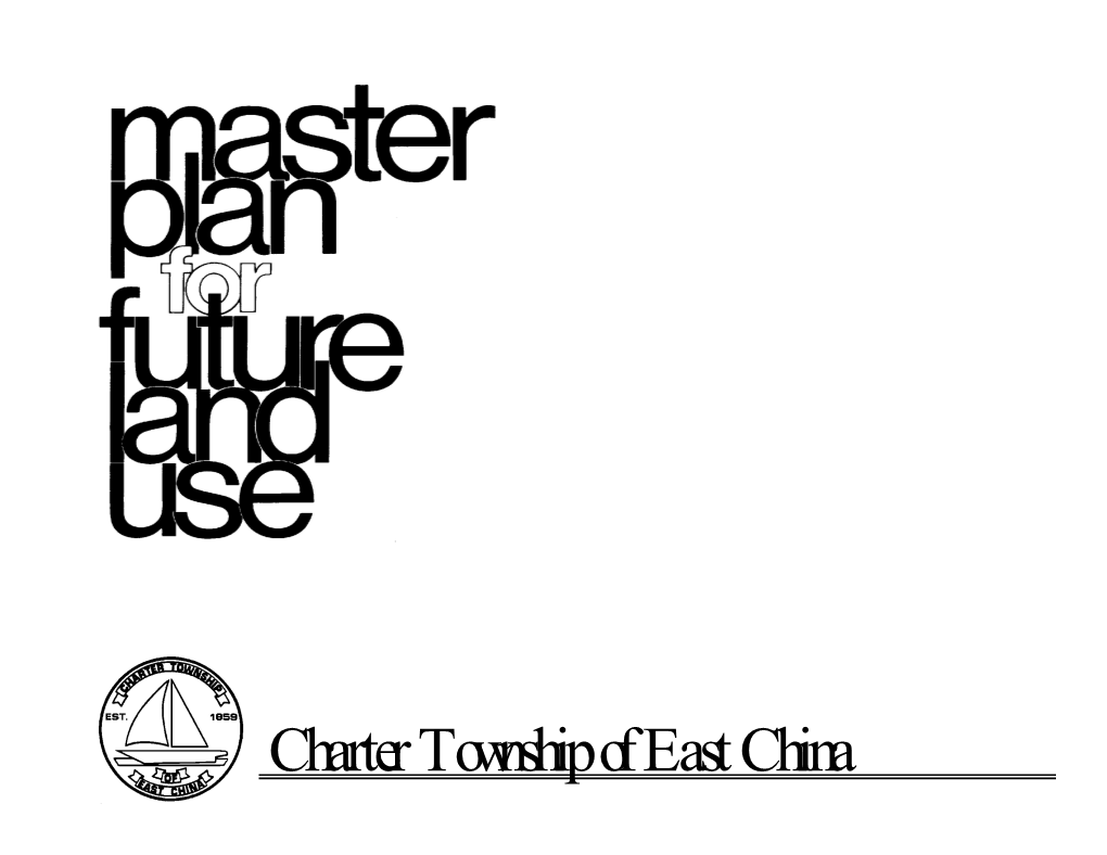 Charter Township of East China Master Plan for Future Land Use East China Township