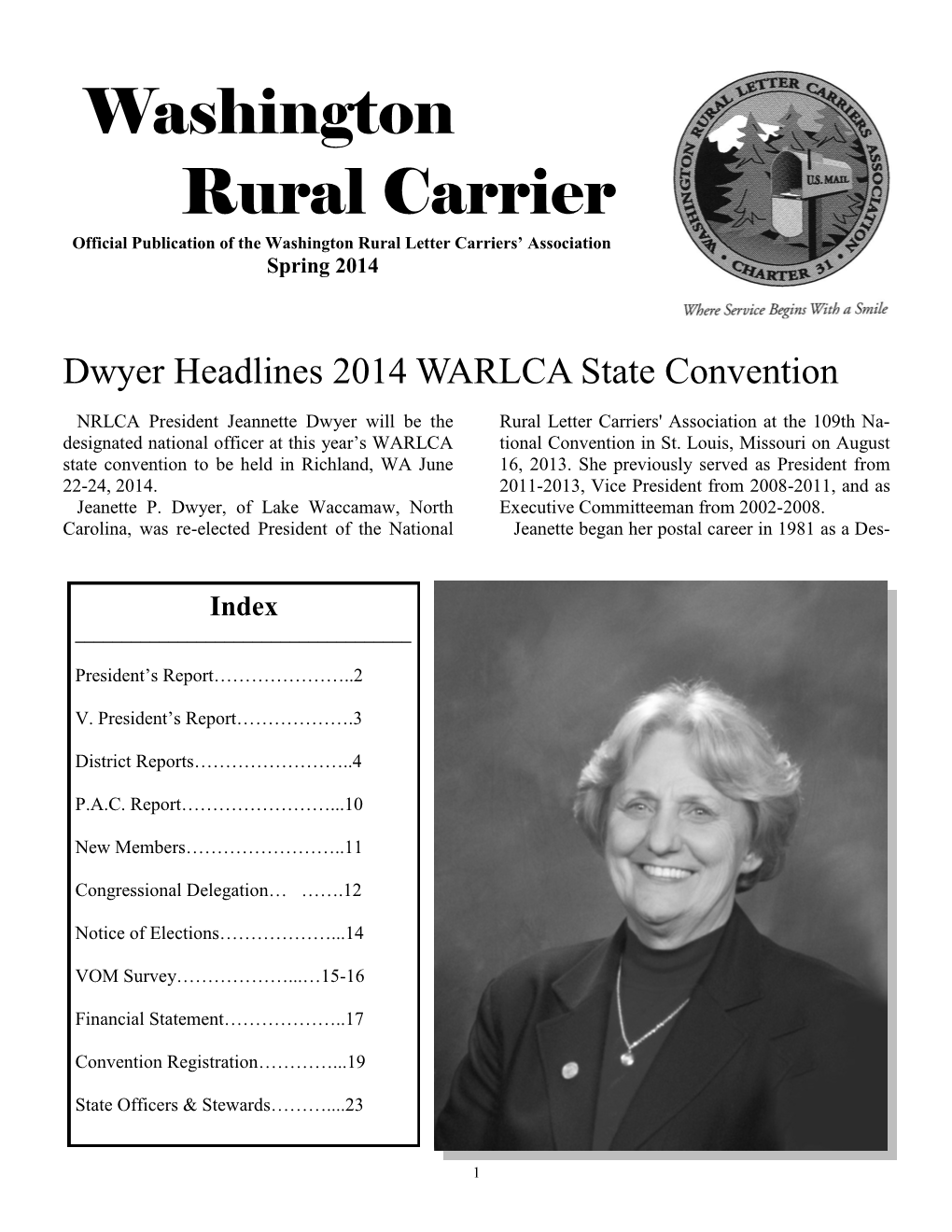 Washington Rural Carrier Official Publication of the Washington Rural Letter Carriers’ Association Spring 2014