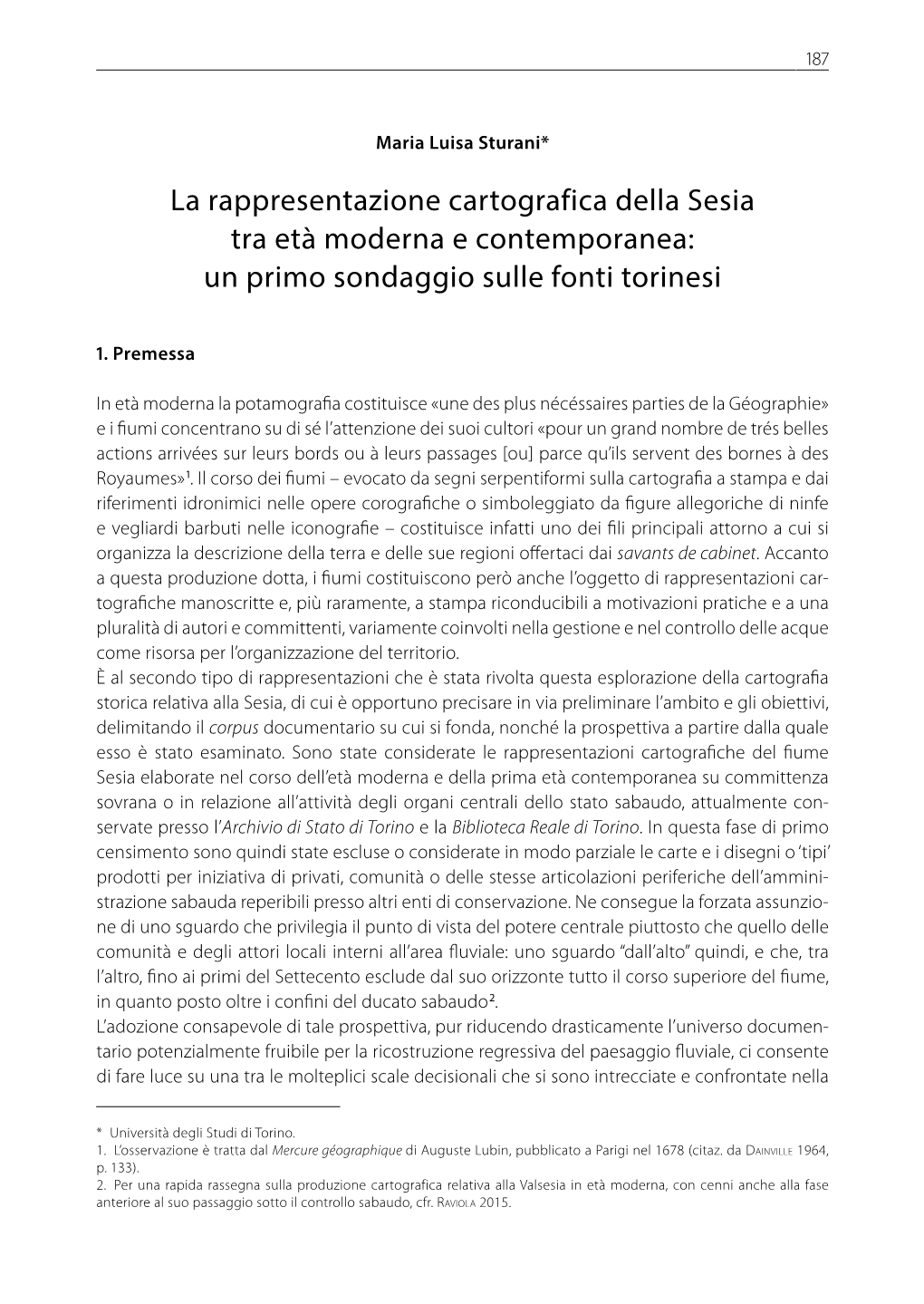 La Rappresentazione Cartografica Della Sesia Tra Età Moderna E Contemporanea: Un Primo Sondaggio Sulle Fonti Torinesi