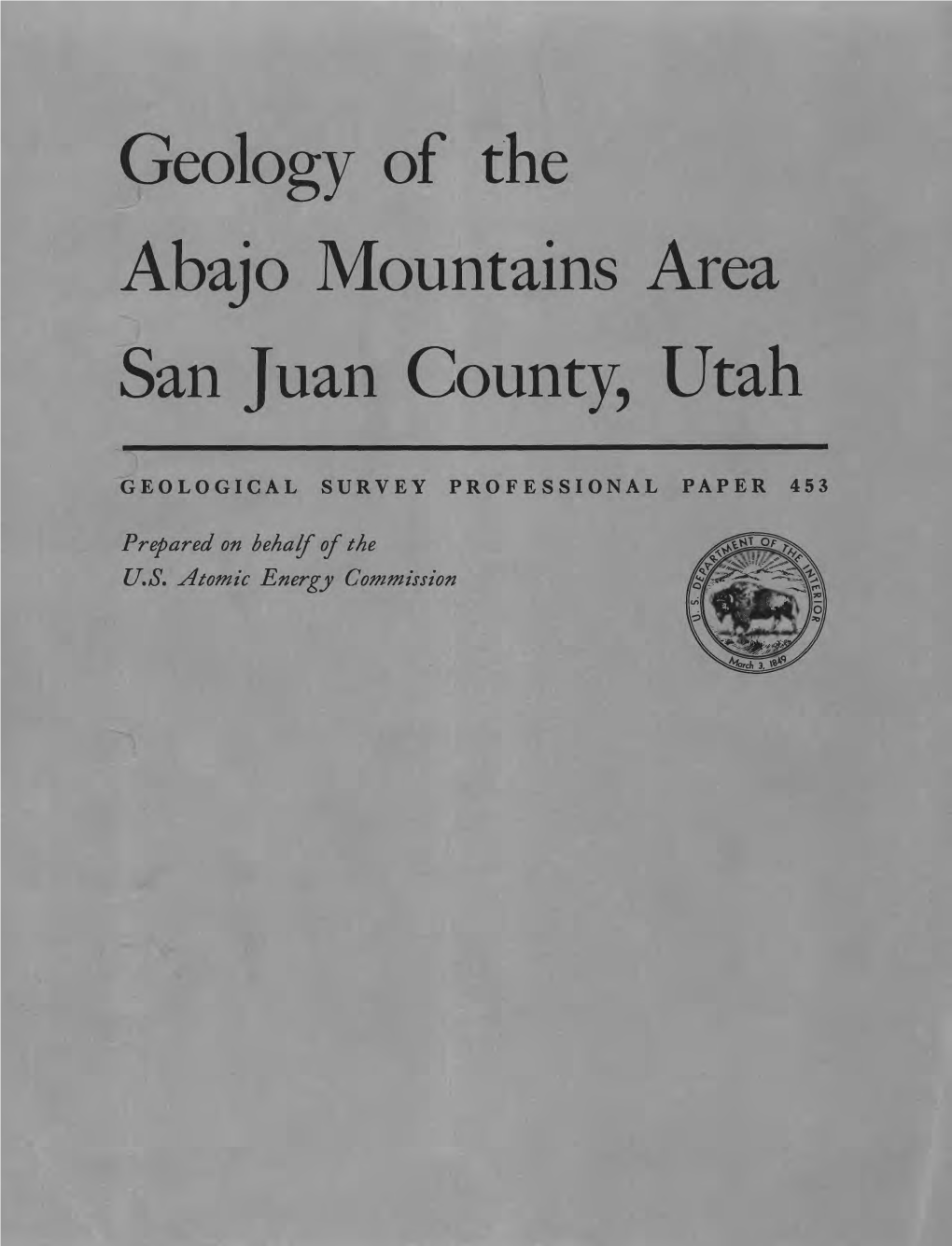 Geology of the Abajo Mountains Area San Juan County, Utah