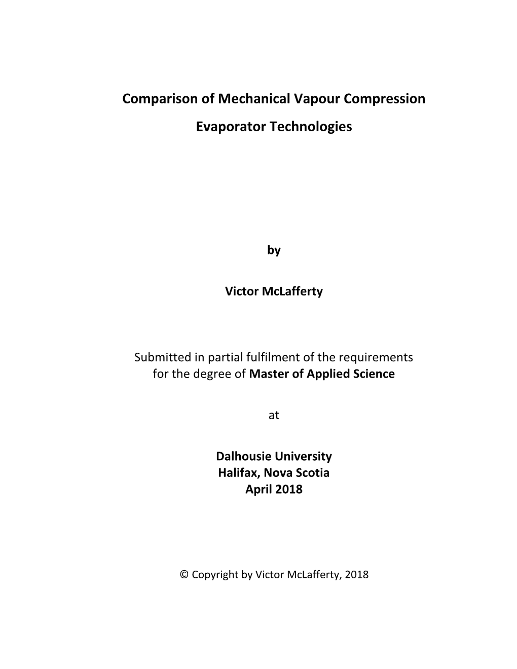 Comparison of Mechanical Vapour Compression Evaporator Technologies