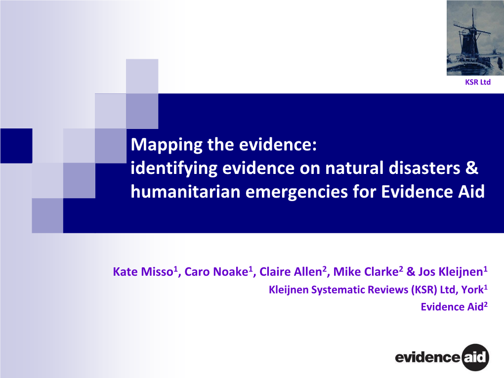 Mapping the Evidence: Identifying Evidence on Natural Disasters & Humanitarian Emergencies for Evidence Aid