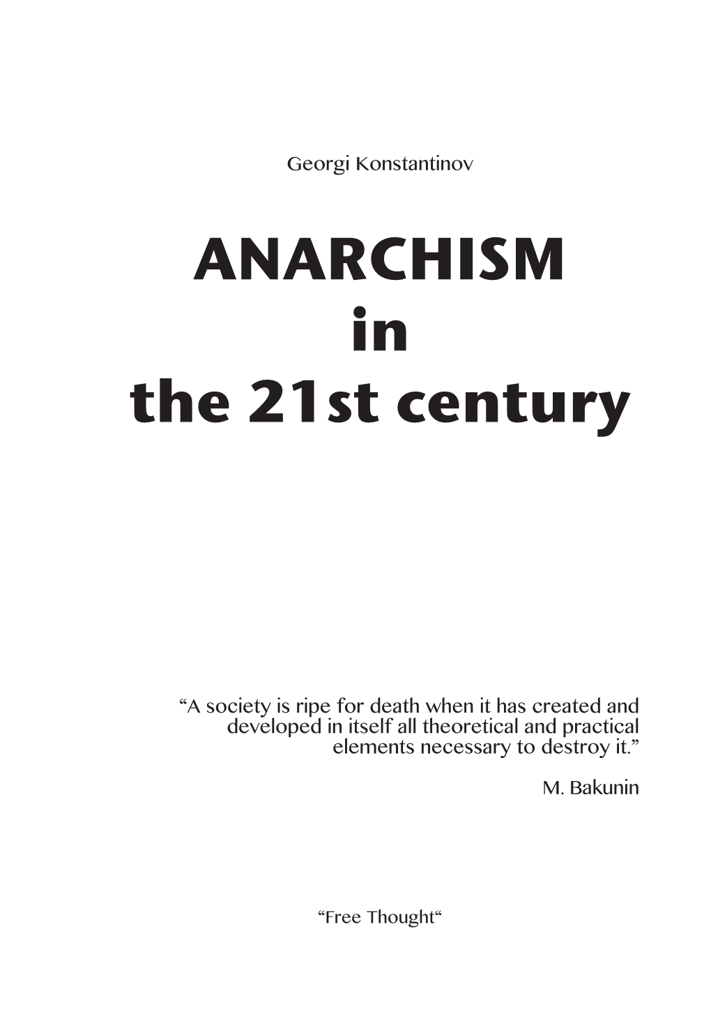 ANARCHISM in the 21St Century