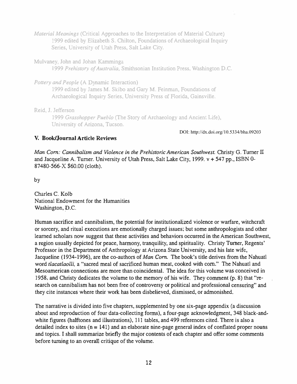 Cannibalism and Violence in the Prehistoric American Southwest. Christy G