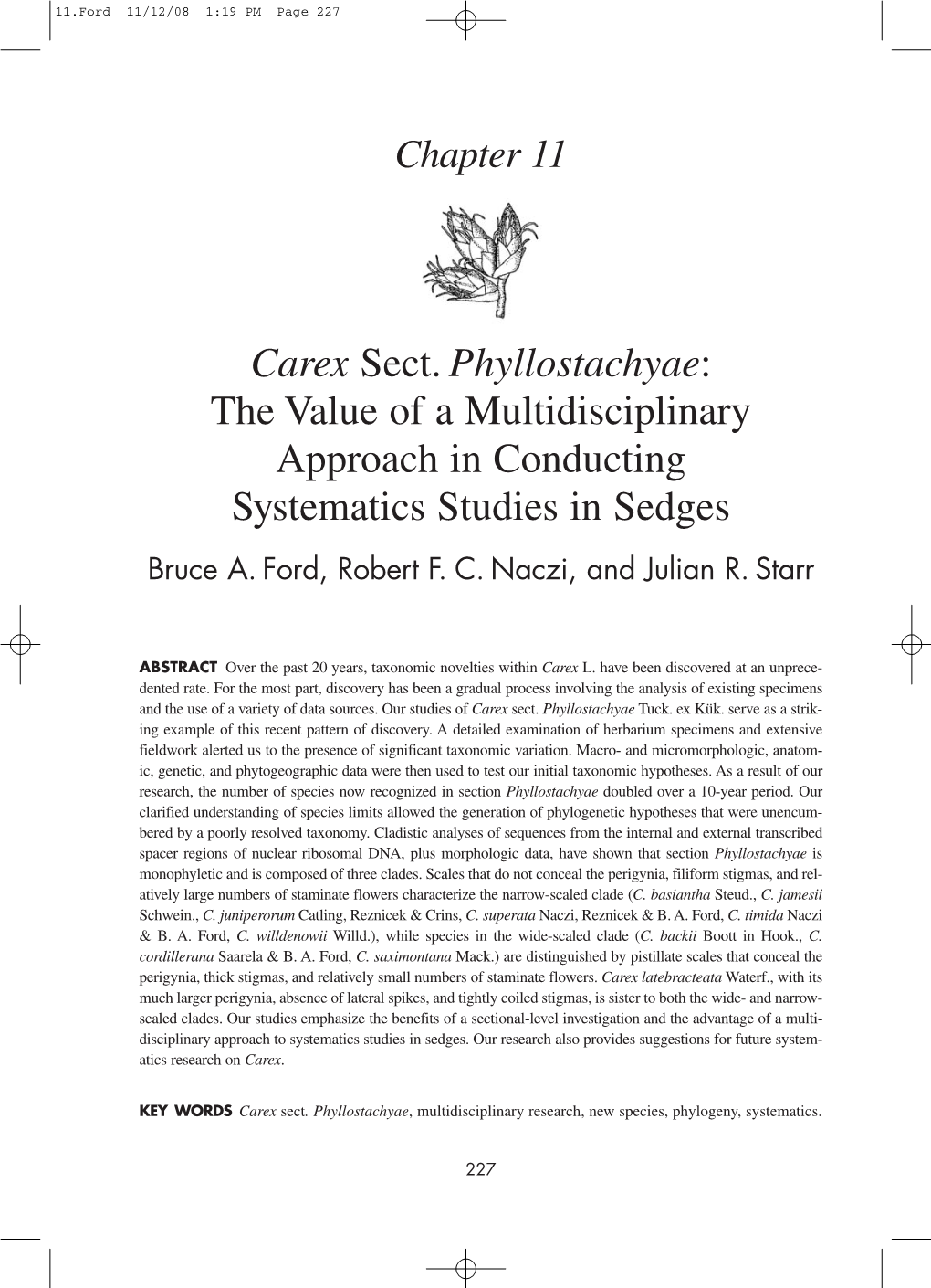 Carex Sect.Phyllostachyae: the Value of a Multidisciplinary Approach in Conducting Systematics Studies in Sedges