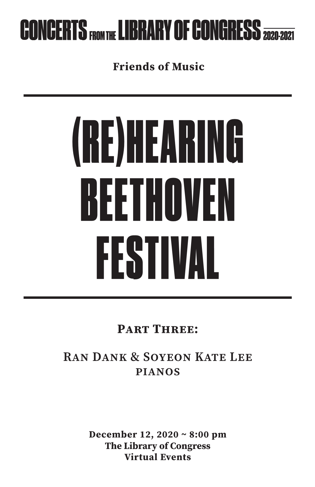 Rehearing Beethoven Festival Program 3, Ran Dank and Soyeon