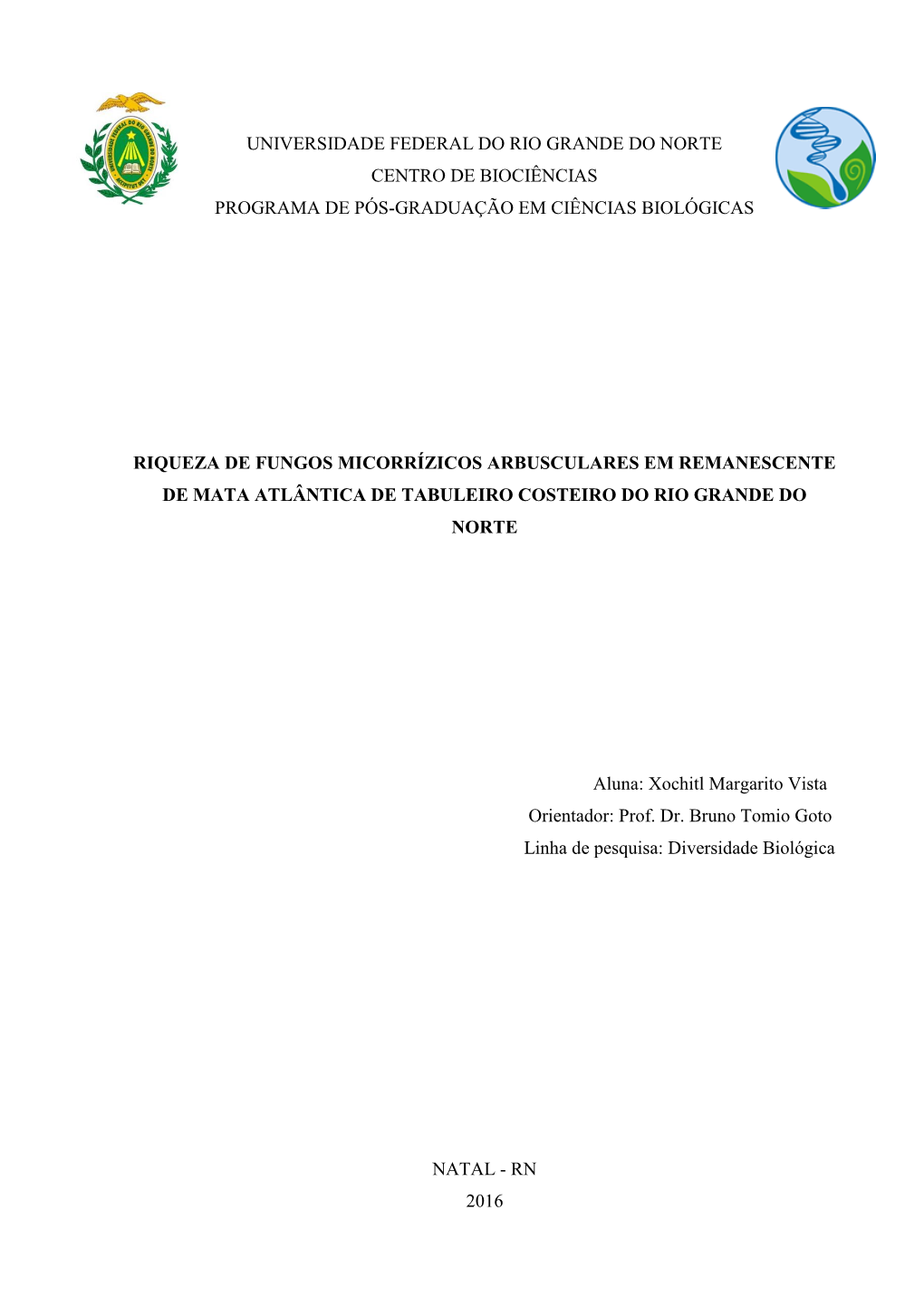 Universidade Federal Do Rio Grande Do Norte Centro De Biociências Programa De Pós-Graduação Em Ciências Biológicas