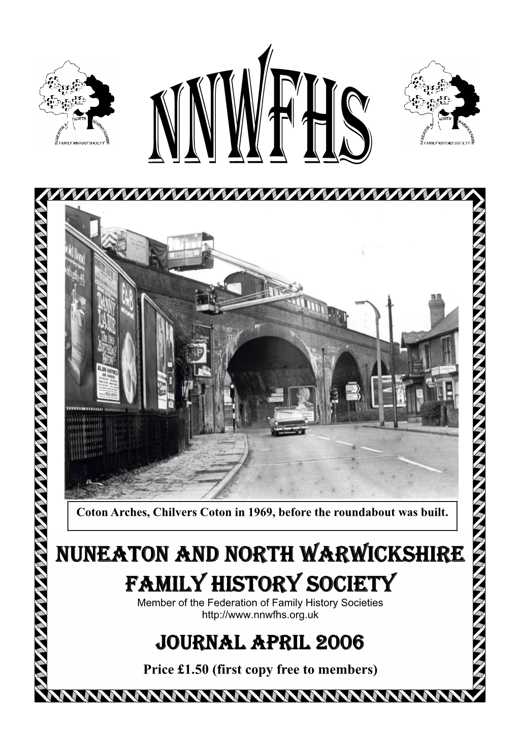 NUNEATON and NORTH WARWICKSHIRE FAMILY HISTORY SOCIETY Member of the Federation of Family History Societies