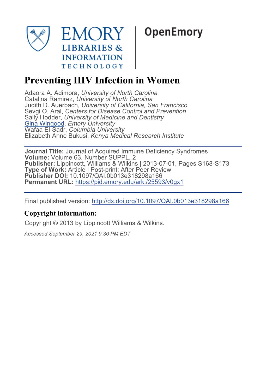 Preventing HIV Infection in Women Adaora A