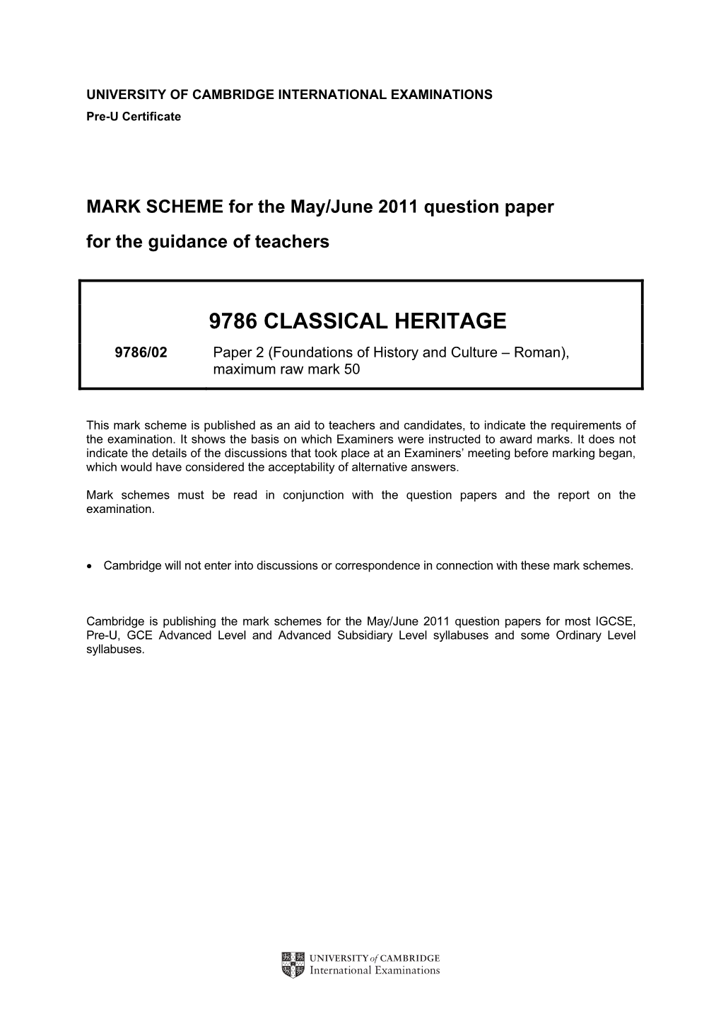 9786 CLASSICAL HERITAGE 9786/02 Paper 2 (Foundations of History and Culture – Roman), Maximum Raw Mark 50