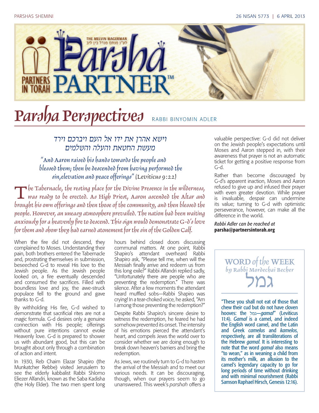 Parsha Perspectives RABBI BINYOMIN ADLER