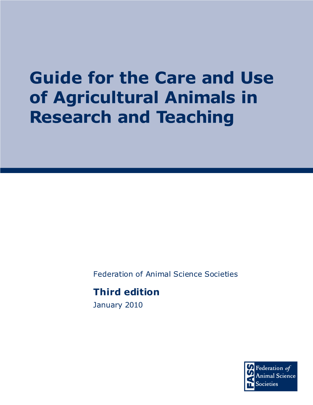 Guide for the Care and Use of Agricultural Animals in Research and Teaching
