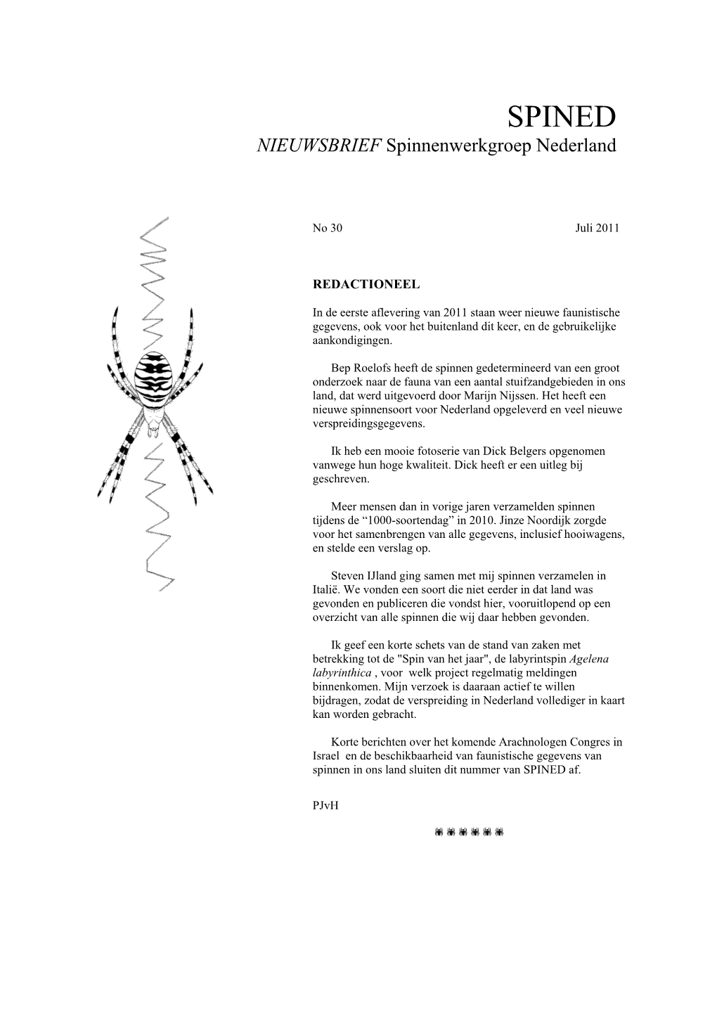 SPINED NIEUWSBRIEF Spinnenwerkgroep Nederland