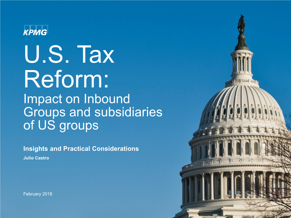 U.S. Tax Reform: Impact on Inbound Groups and Subsidiaries of US Groups