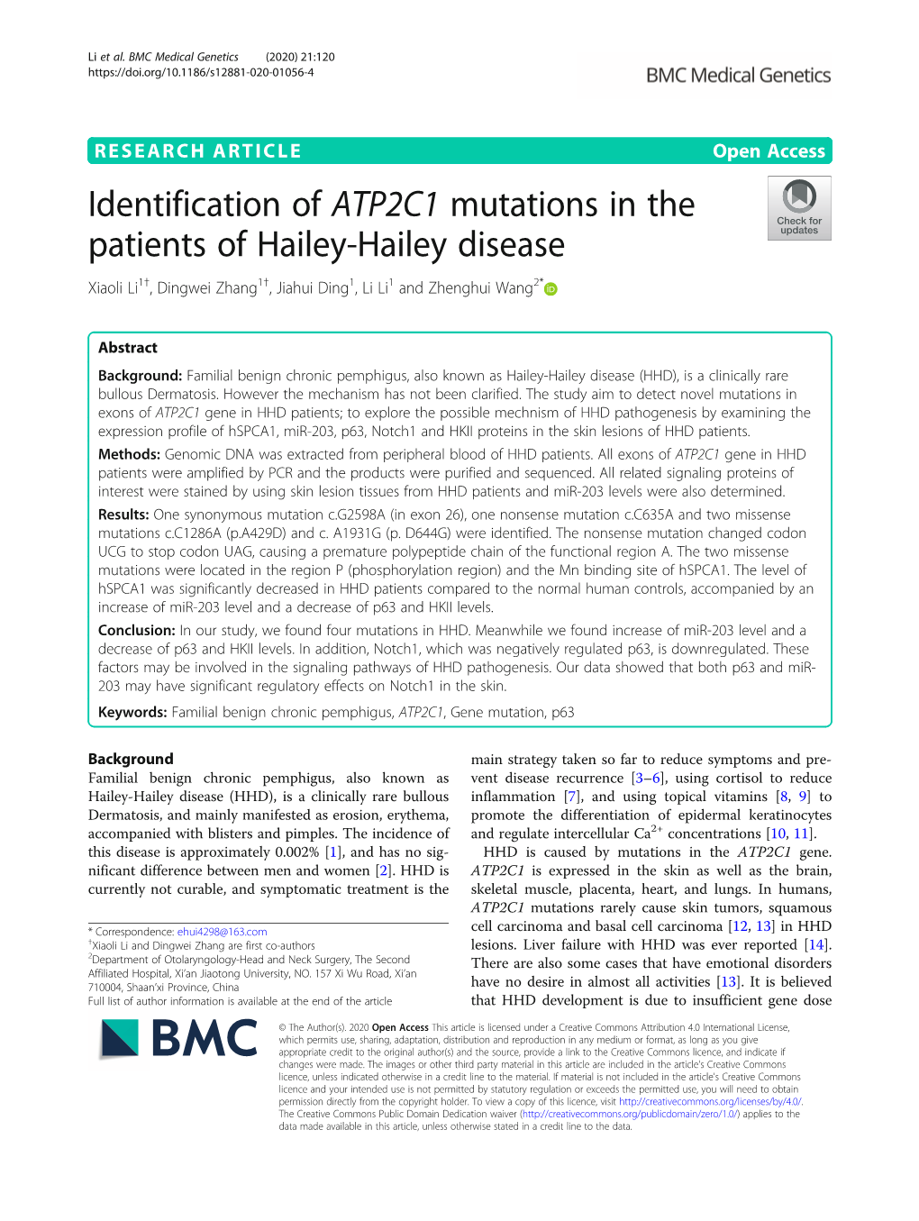 Identification of ATP2C1 Mutations in the Patients of Hailey-Hailey Disease Xiaoli Li1†, Dingwei Zhang1†, Jiahui Ding1,Lili1 and Zhenghui Wang2*