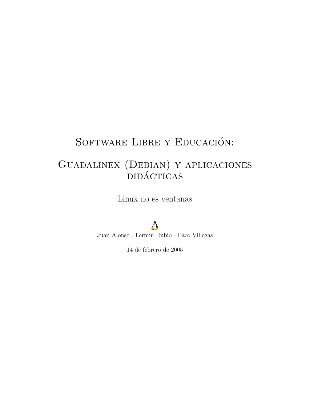 Software Libre Y Educación: Guadalinex (Debian) Y Aplicaciones