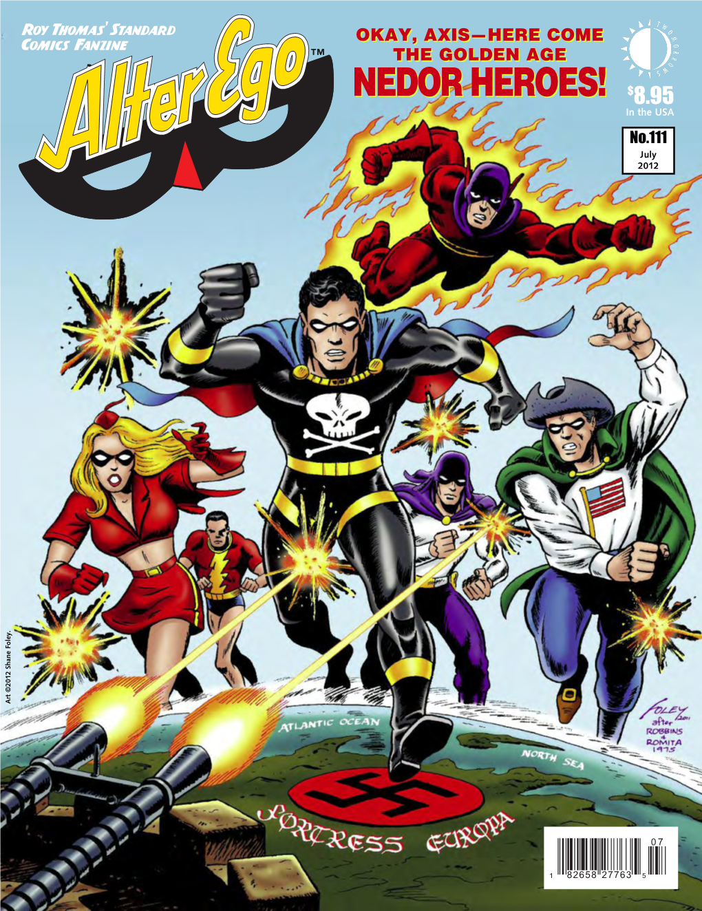 NEDOR HEROES! $8.95 in the USA No.111 July 2012 Art ©2012 Shane Foley