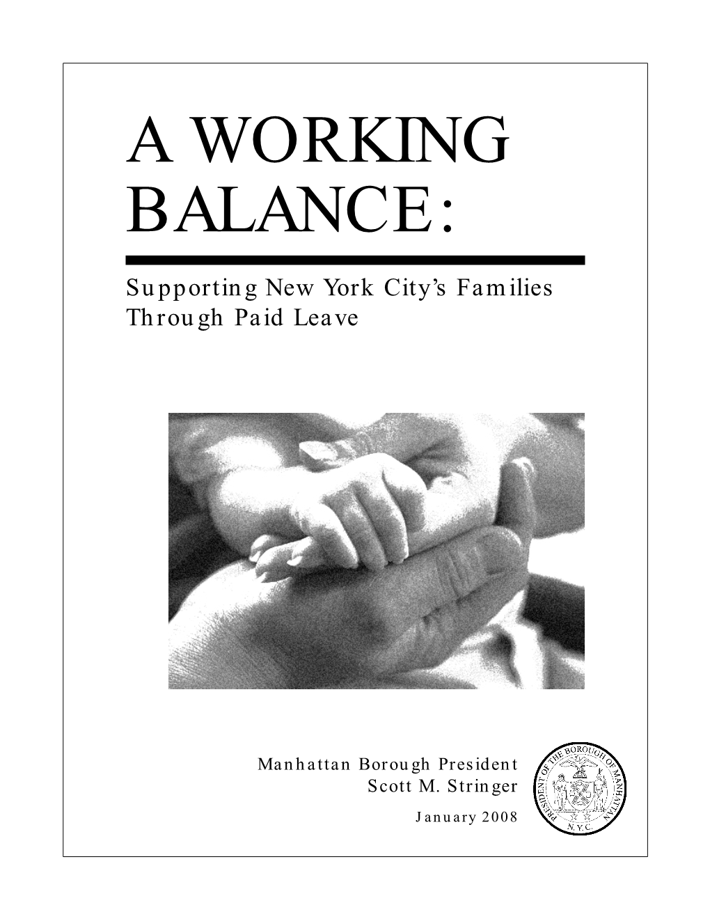 Family Leave Policies on Working Adults with Family Responsibilities in New York City