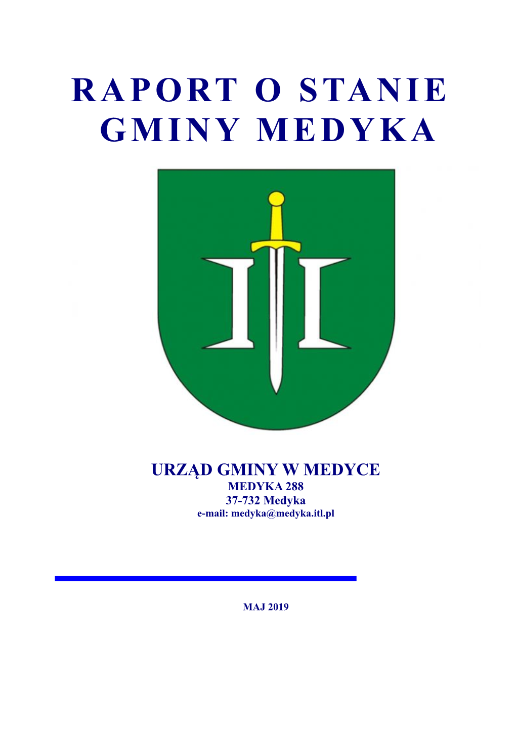 Raport O Stanie Gminy Medyka Urząd Gminy W Medyce