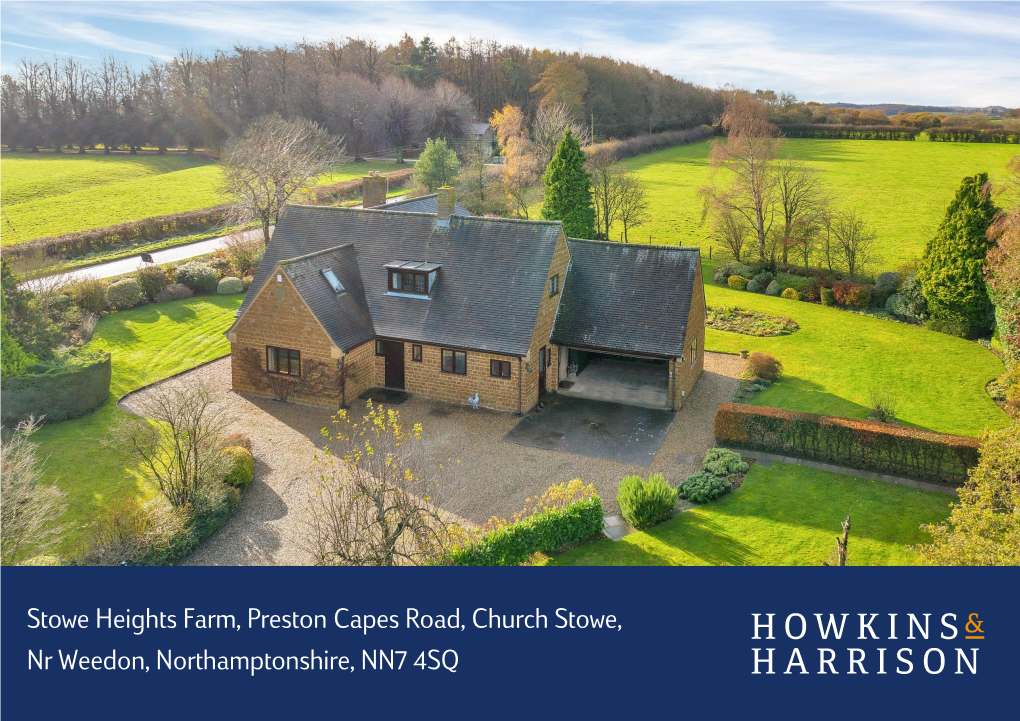 Stowe Heights Farm, Preston Capes Road, Church Stowe, Nr Weedon, Northamptonshire, NN7 4SQ