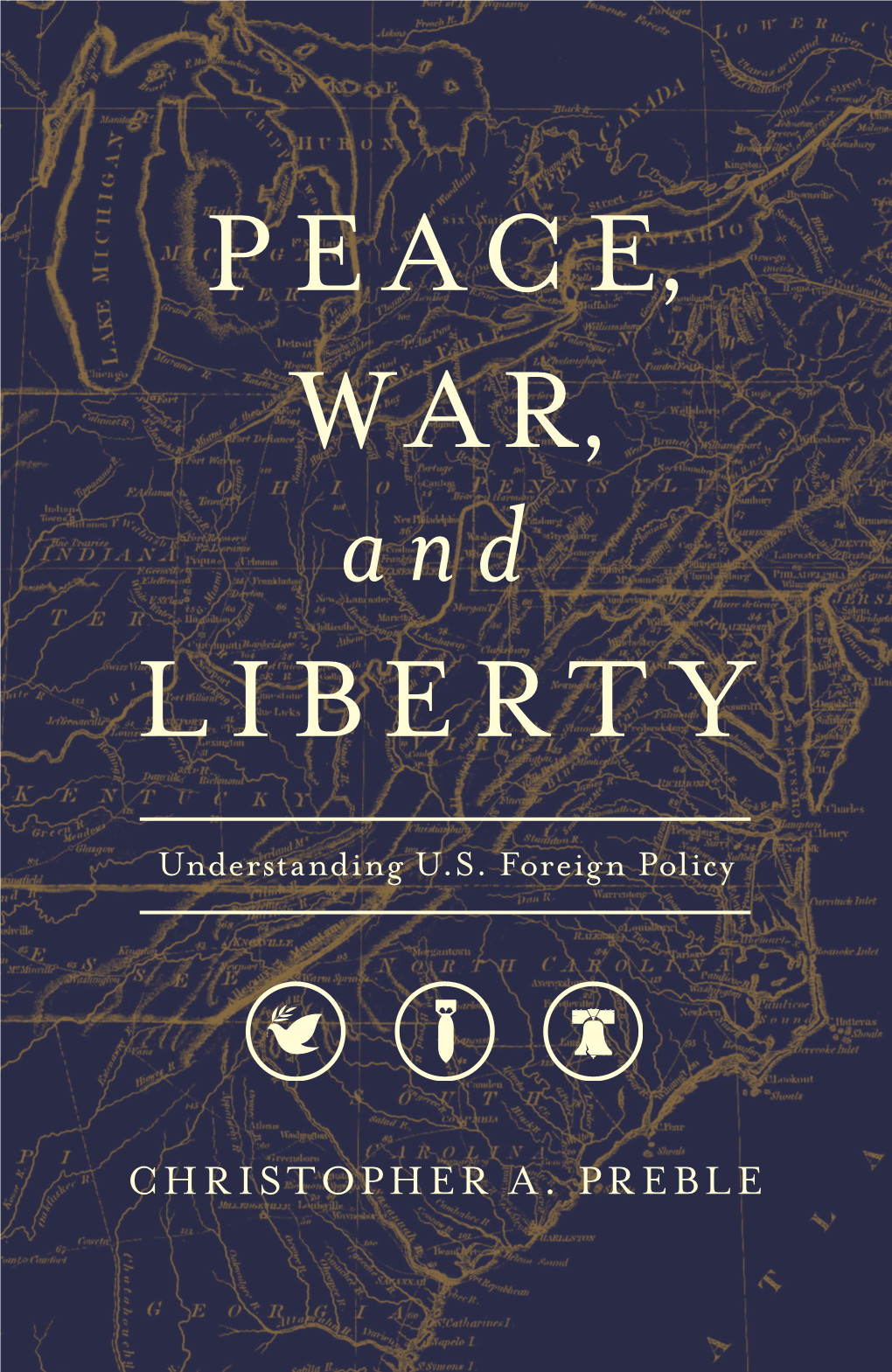 Peace, War, Liberty