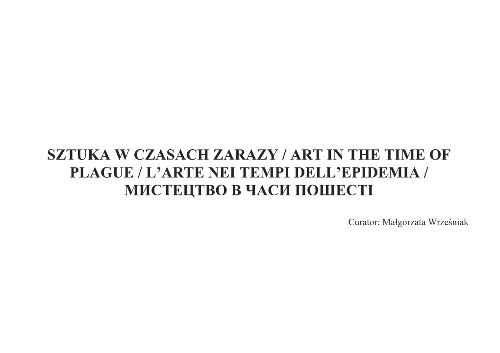 Sztuka W Czasach Zarazy / Art in the Time of Plague / L'arte