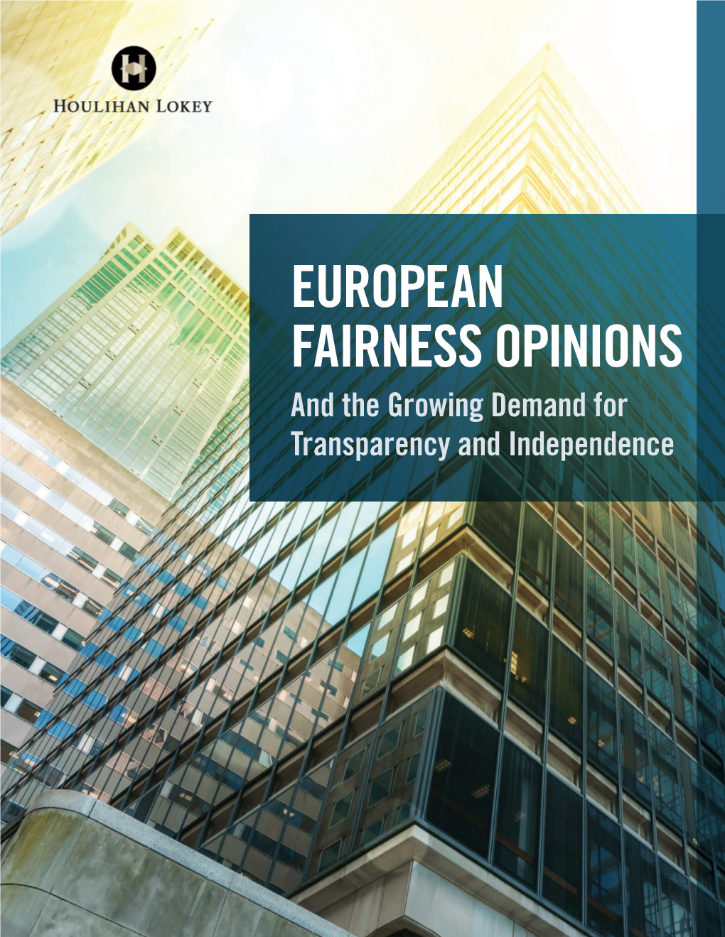 European Fairness Opinions and the Growing Demand for Transparency
