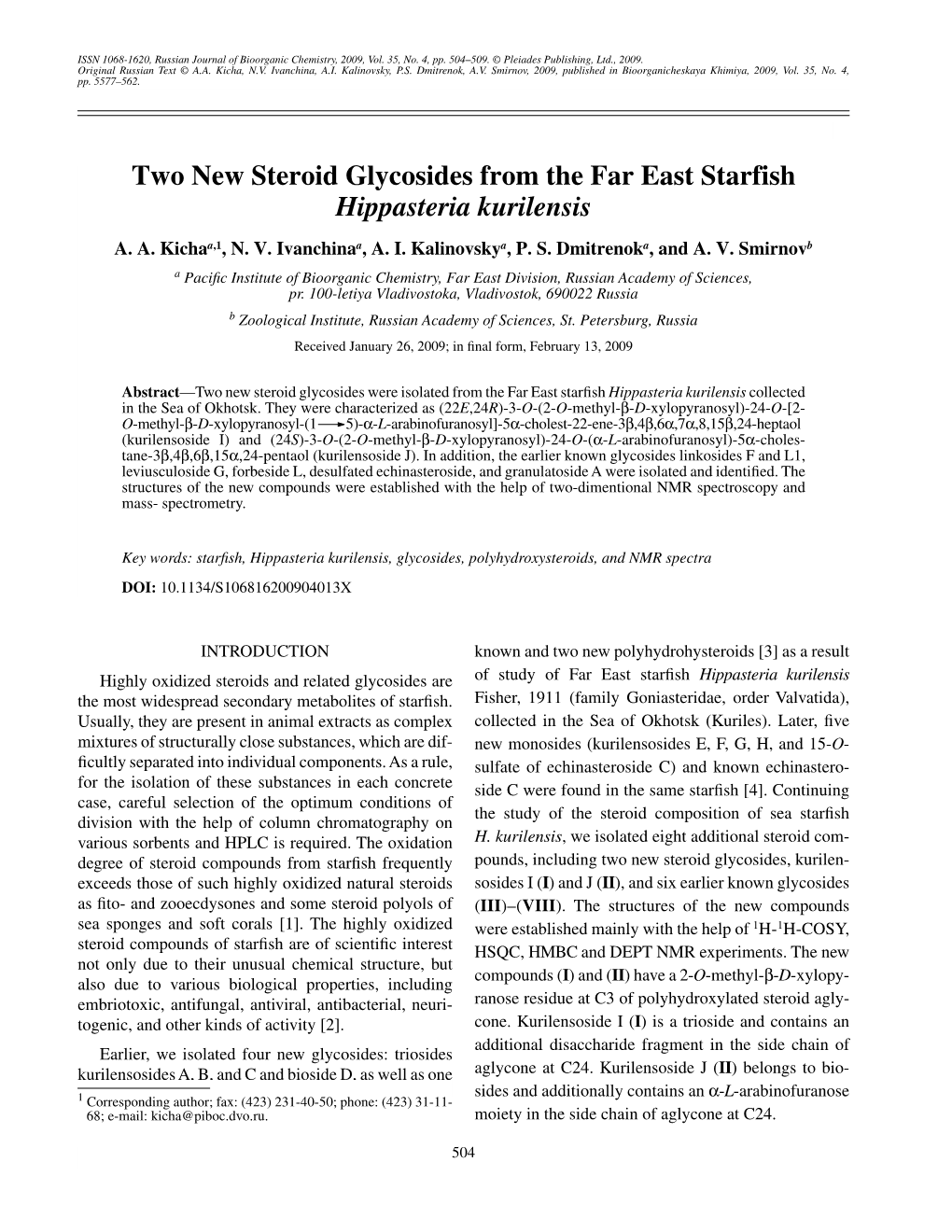 Two New Steroid Glycosides from the Far East Starfish Hippasteria Kurilensis