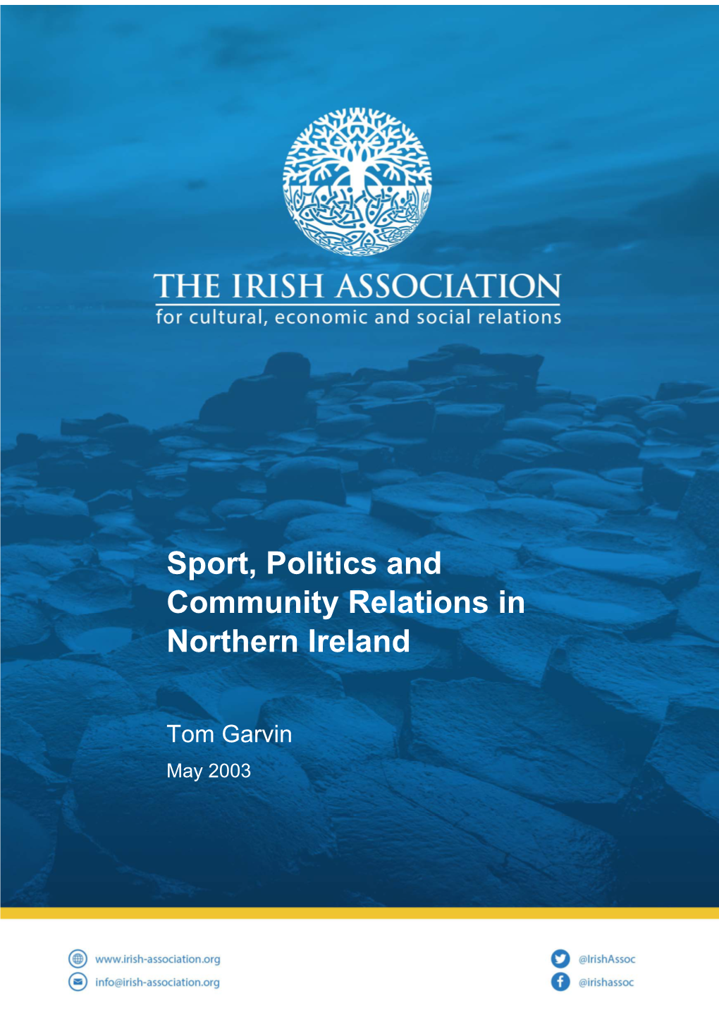 Sport, Politics and Community Relations in Northern Ireland