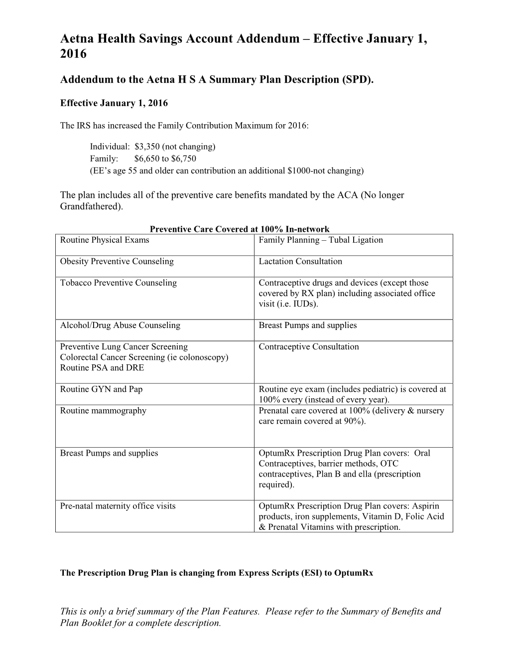 Aetna Health Savings Account Addendum – Effective January 1, 2016