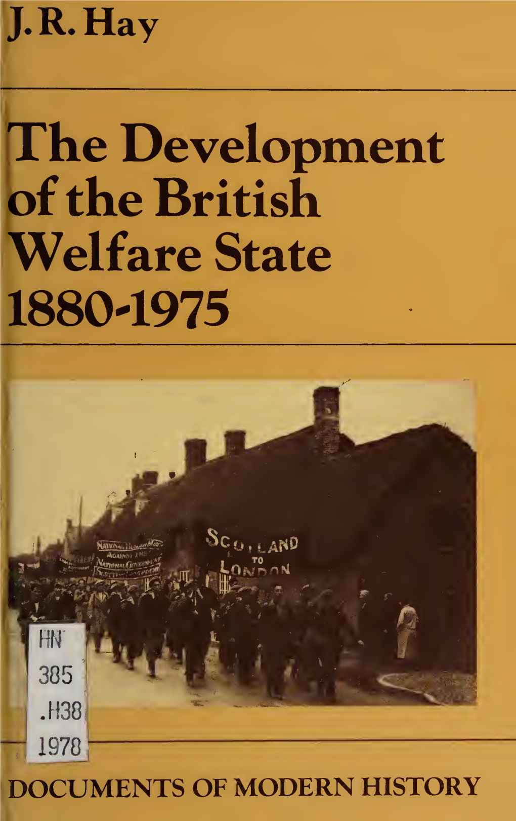 The Development of the British Welfare State 1880-1975