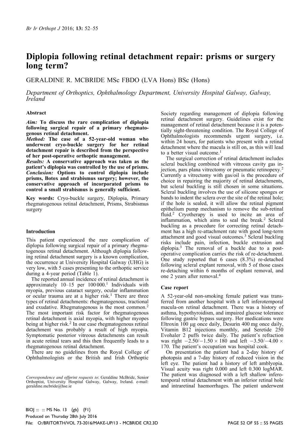 Diplopia Following Retinal Detachment Repair: Prisms Or Surgery Long Term?