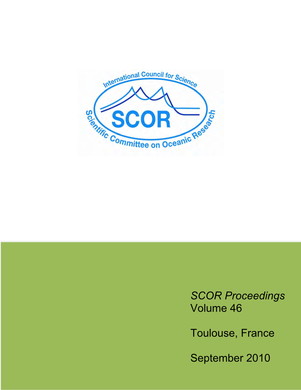 SCOR Proceedings Volume 46 Toulouse, France September 2010