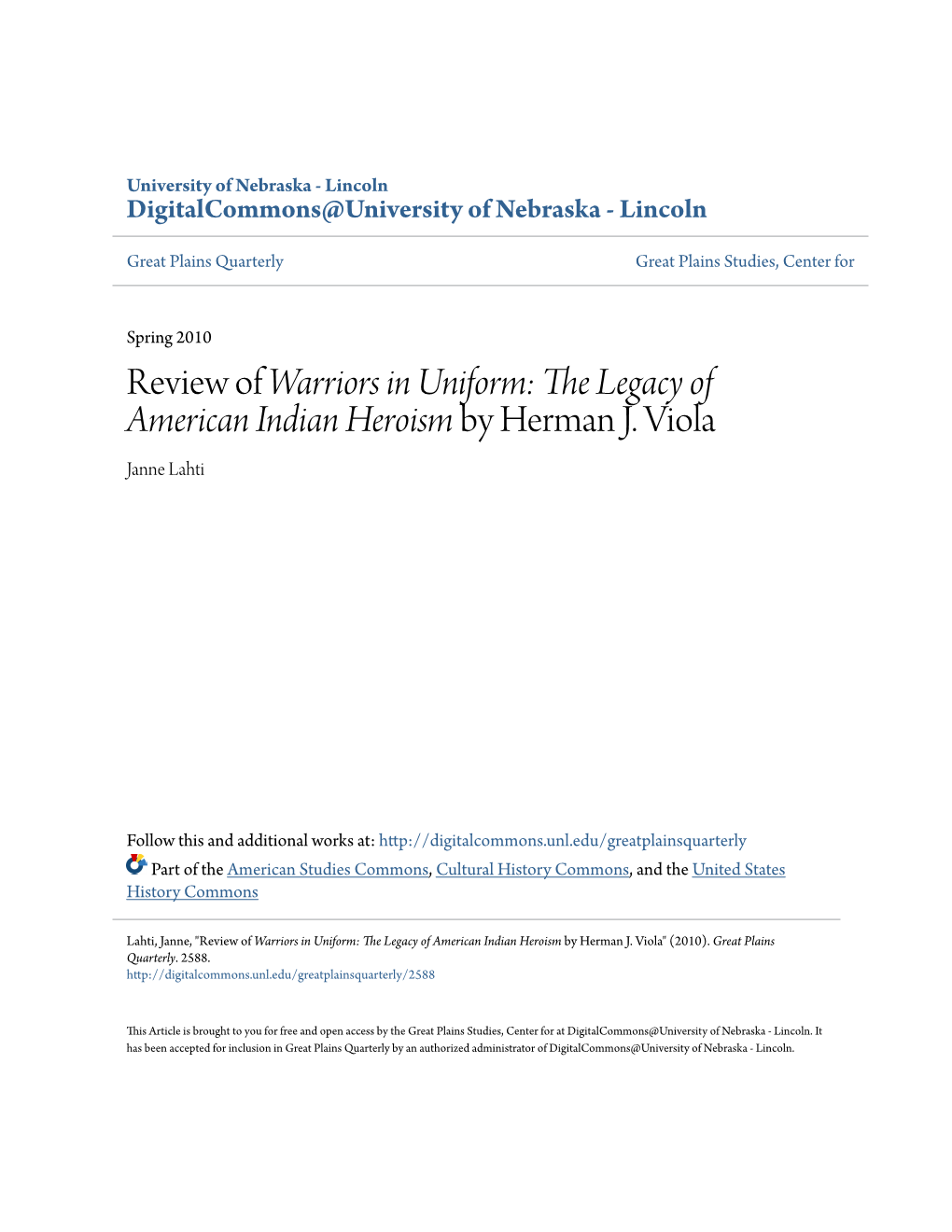The Legacy of American Indian Heroism by Herman J. Viola Janne Lahti