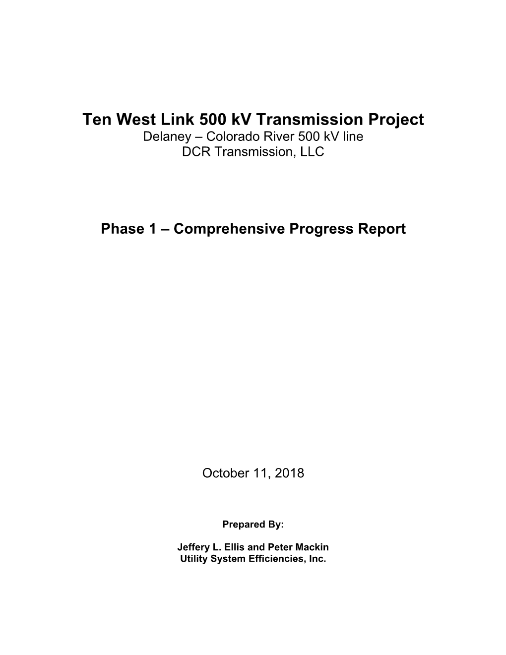 Ten West Link 500 Kv Transmission Project Delaney – Colorado River 500 Kv Line DCR Transmission, LLC