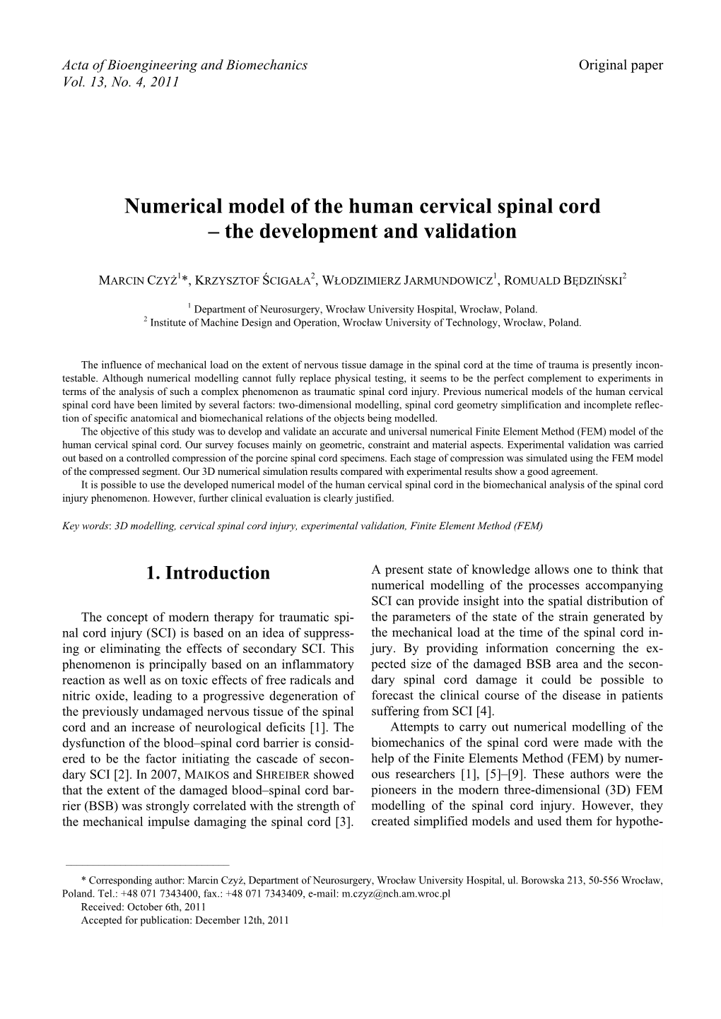 Numerical Model of the Human Cervical Spinal Cord – the Development and Validation