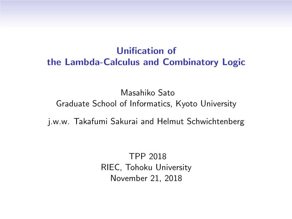 Unification of the Lambda-Calculus and Combinatory Logic