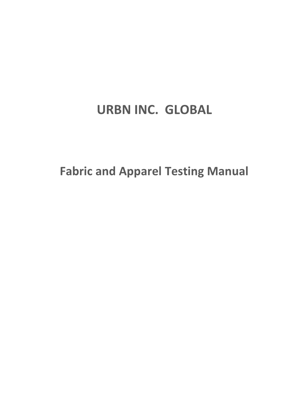 URBN Global Apparel Testing/Labeling Manual