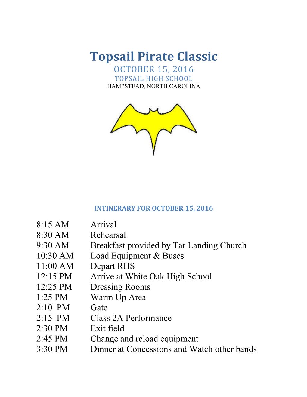 Topsail Pirate Classic