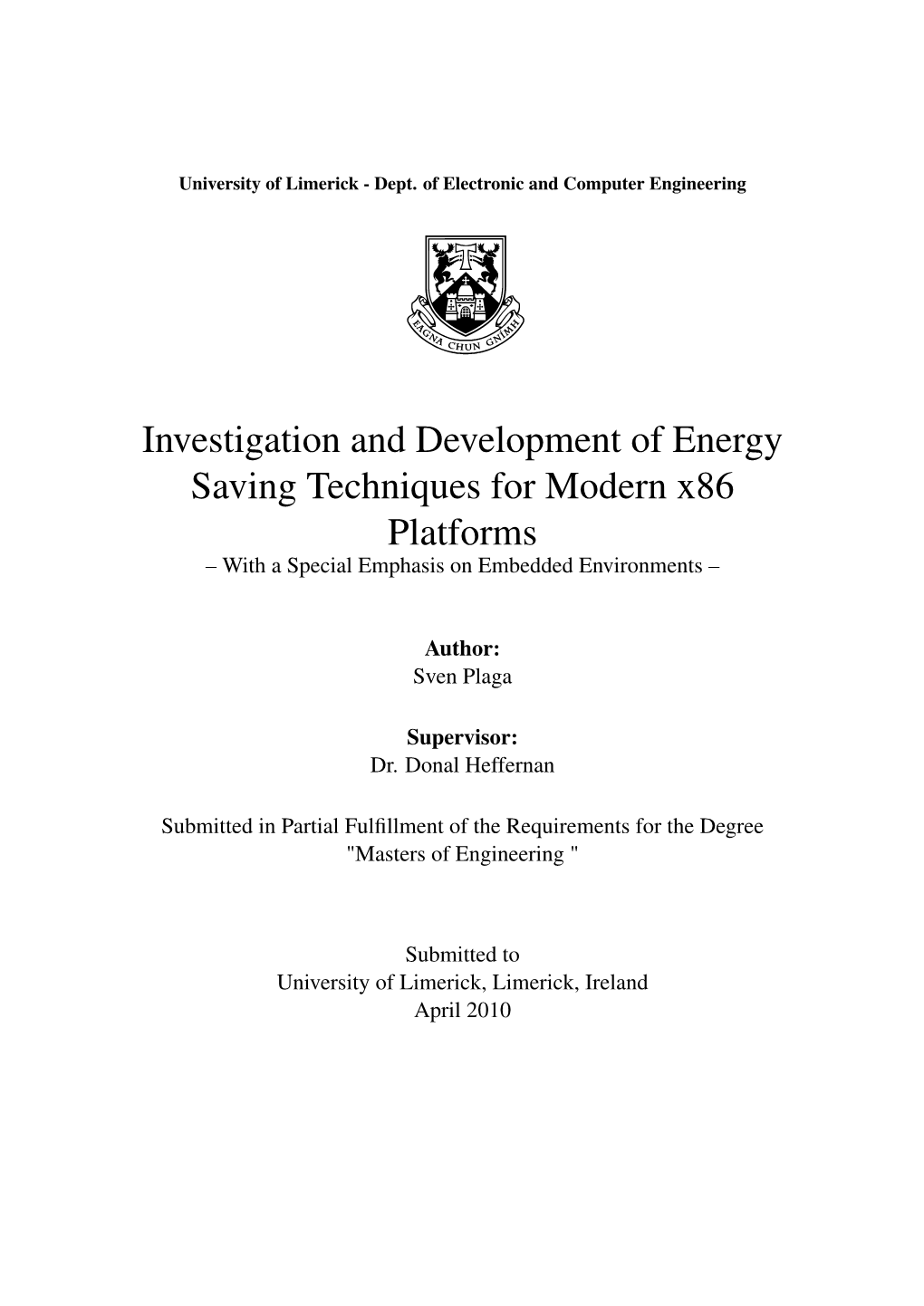 Investigation and Development of Energy Saving Techniques for Modern X86 Platforms – with a Special Emphasis on Embedded Environments –
