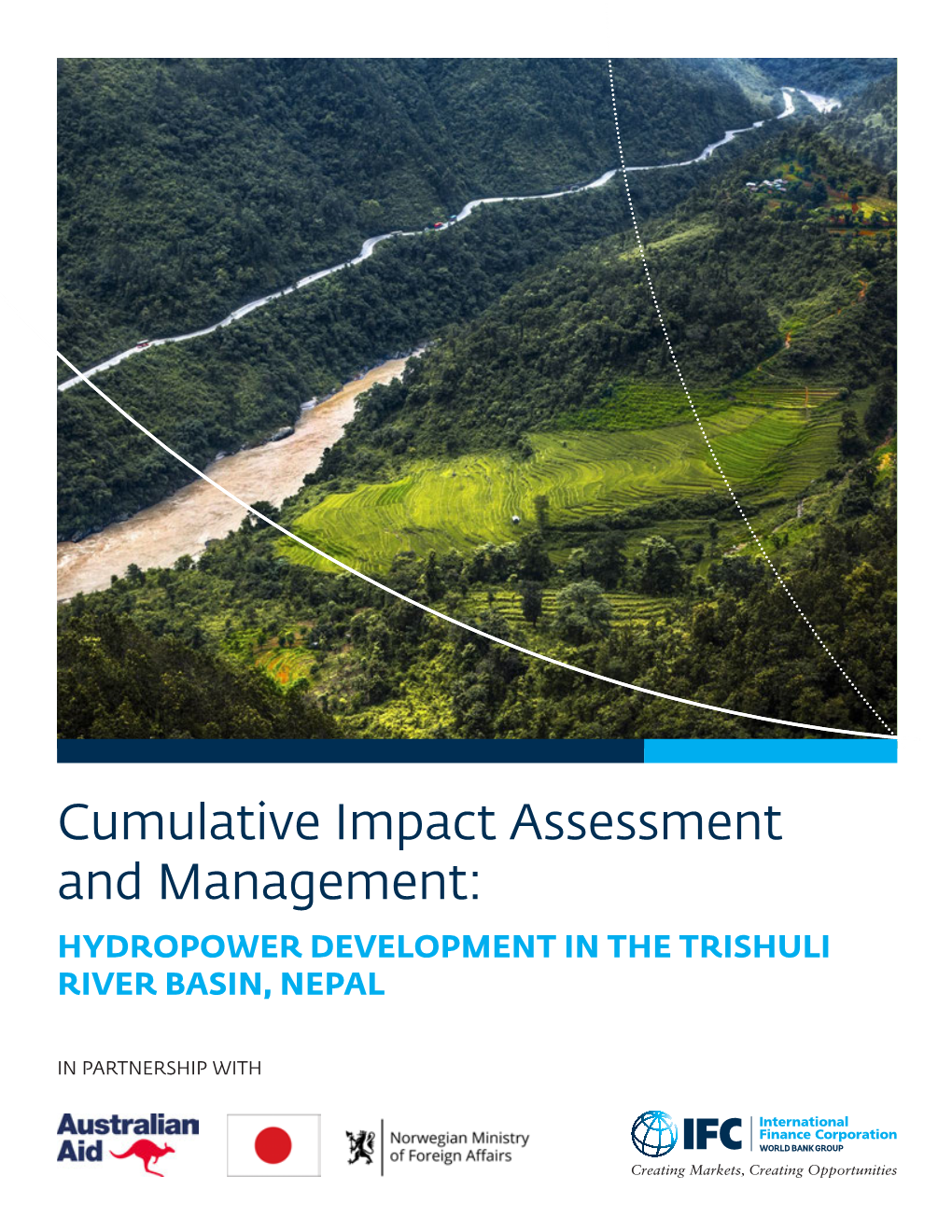 Cumulative Impact Assessment and Management: HYDROPOWER DEVELOPMENT in the TRISHULI RIVER BASIN, NEPAL