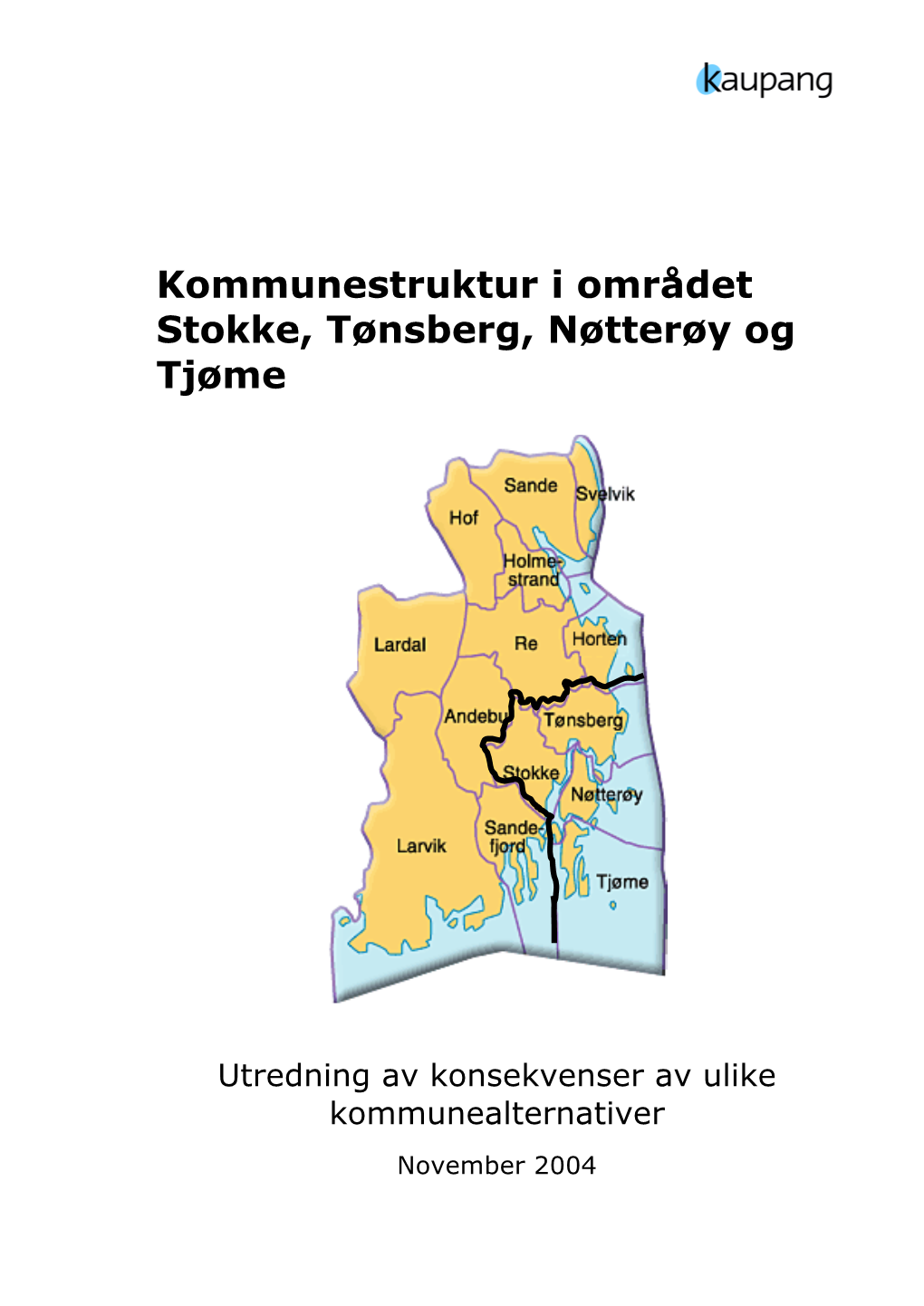 Kommunestruktur I Området Stokke, Tønsberg, Nøtterøy Og Tjøme