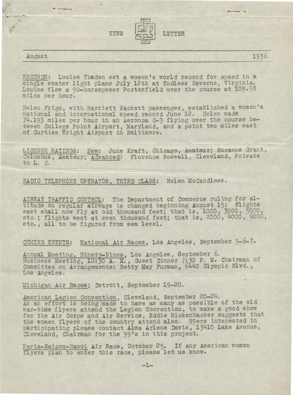 NEWS LETTER Au St 1936 RECORDS: Louise Thaden Set a Women's World Record for Speed in a Single Seater Light Plane July 12Th at E