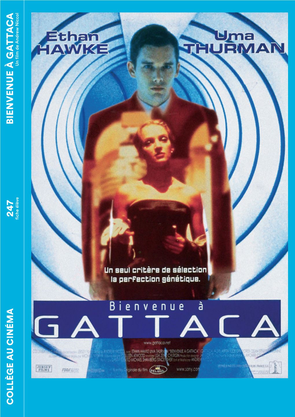 BIENVENUE À GATTACA Fiche Élève Un Film De Andrew Niccol ● Fiche Technique